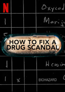 How to Fix a Drug Scandal poszter