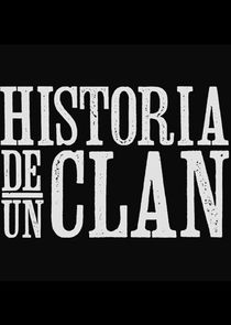 Historia de un Clan