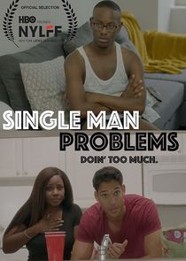 Single Man Problems — кадр