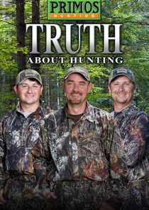 Primos TRUTH About Hunting