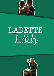 Ladette to Lady
