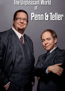 The Unpleasant World of Penn & Teller