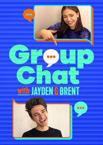 Group Chat with Jayden and Brent poszter