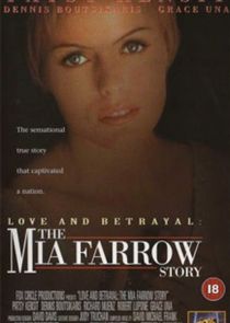 Love and Betrayal: The Mia Farrow Story