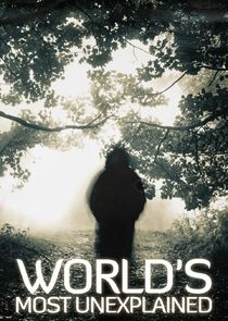 World's Most Unexplained — кадр