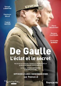 De Gaulle, l'éclat et le secret poszter
