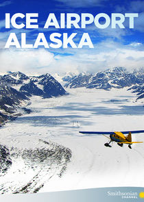 Watch Series - Ice Airport Alaska