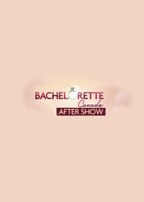 The Bachelorette Canada After Show