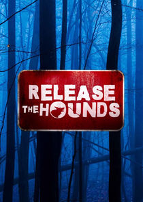 Release the Hounds