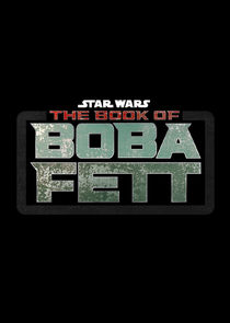 Watch Series - The Book of Boba Fett
