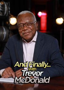 And Finally… with Trevor McDonald