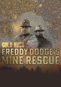 Gold Rush: Freddy Dodge's Mine Rescue small logo