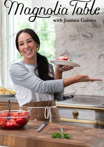 Watch Series - Magnolia Table with Joanna Gaines