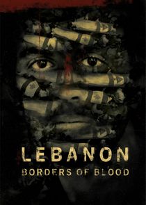 Lebanon – Borders of Blood