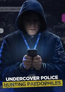 Undercover Police: Hunting Paedophiles