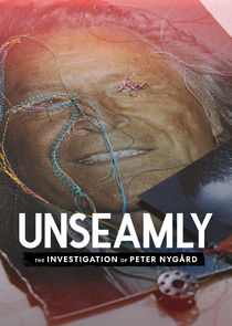 Unseamly: The Investigation of Peter Nygård