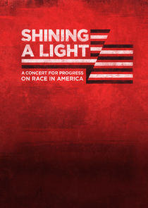 Shining a Light: A Concert for Progress on Race in America