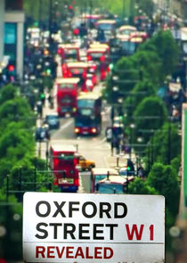Oxford Street Revealed