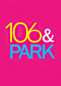 106 & Park — кадр