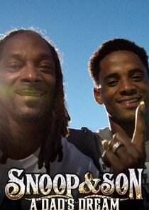 Snoop & Son: A Dad's Dream