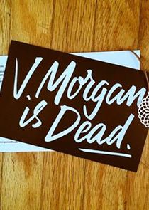V Morgan is Dead — кадр