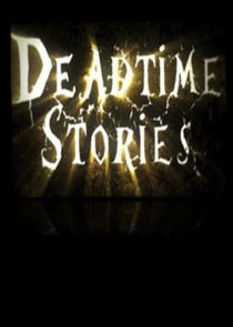 Deadtime Stories