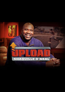 Upload with Shaquille O'Neal