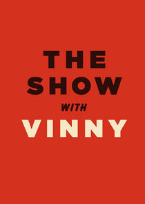 The Show with Vinny