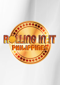 Rolling In It Philippines