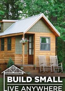 Build Small, Live Anywhere
