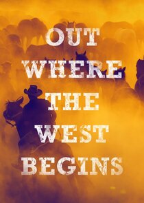 Watch Series - Out Where the West Begins