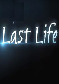 Last Life — кадр