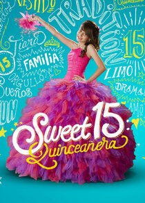 Sweet 15: Quinceañera