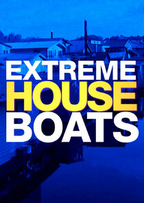 Extreme Houseboats