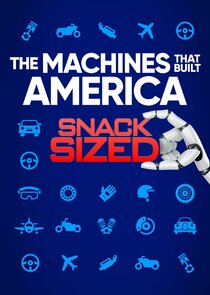 The Machines That Built America: Snack Sized small logo