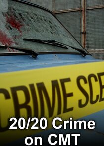 20/20 Crime on CMT