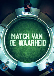 Match Van De Waarheid Season 1