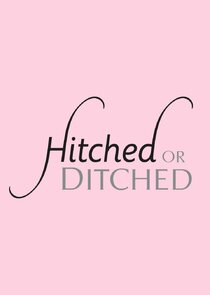 Hitched or Ditched