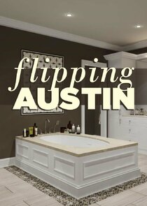 Flipping Austin