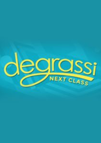 Degrassi: Next Class poszter