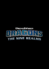 dreamworks dragons the nine realms