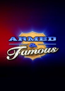 Armed and Famous