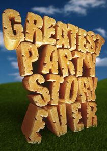 Greatest Party Story Ever…and Other Epic Tales