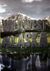 Wild West Alaska