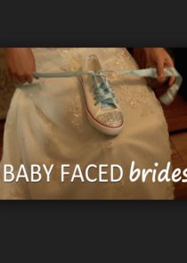 Baby Faced Brides