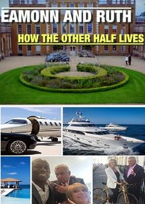 Eamonn and Ruth: How the Other Half Lives