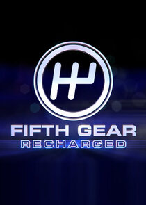 Fifth Gear: Recharged