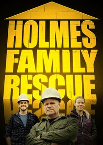 Watch Series - Holmes Family Rescue