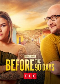 Watch Series - 90 Day Fiancé: Before the 90 Days