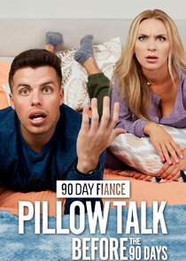 Watch Series - 90 Day Pillow Talk: Before the 90 Days